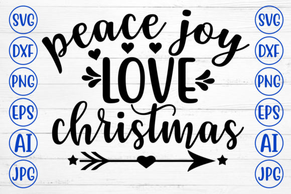 Peace Joy Love Christmas Graphics: A Versatile Craft for Content Creators