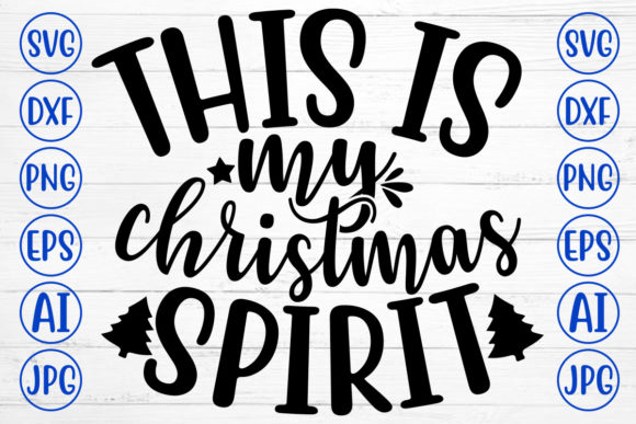 THIS is MY CHRISTMAS SPIRIT – A Graphics Asset for Seasonal Publishing